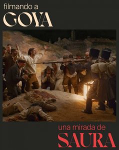 Póster de la muestra 'Filmando a Goya. Una mirada de Saura'